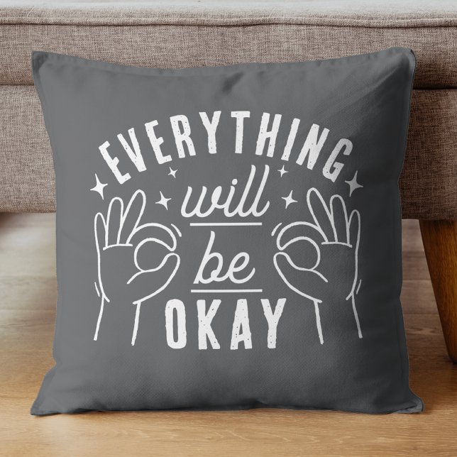 Motivierender Spruch Alles Wird Okay Sein Kissen (Von Creator hochgeladen)
