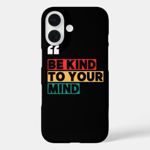 Motivierendes Handyhülle für Mädchen - Sei nett zu iPhone 16 Hülle
