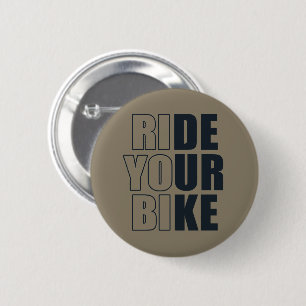 Motivierendes Mountainbike-Zitat - Lustiges Radfah Button