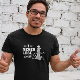 Motivierendes Zitat zum Schachspiel Schwarz Weiß T-Shirt