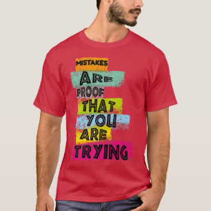 MOTIVIERUNGSFEHLER sind der Beweis, dass SIE VERSU T-Shirt
