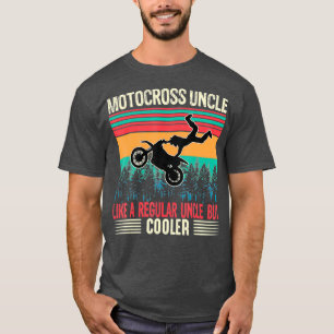 Motocross Onkel wie ein normaler Onkel, aber Coole T-Shirt