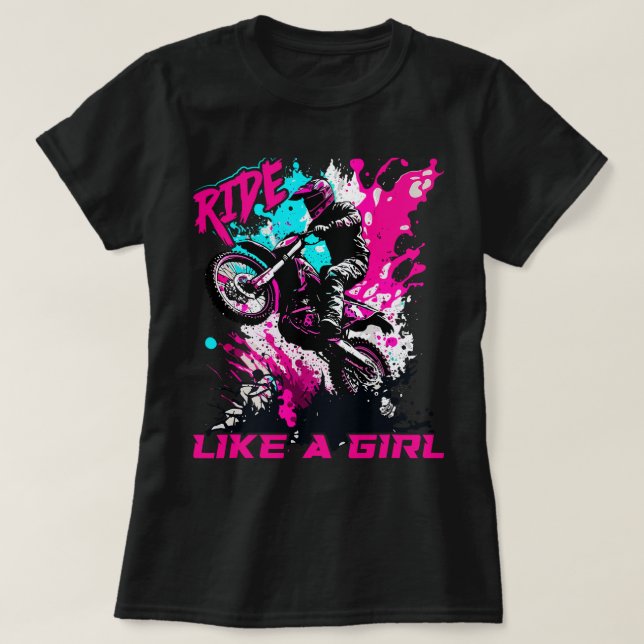 Motocross Women Ride As a Girl Funny Dirt Bike G T-Shirt (Design vorne)