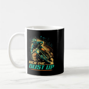 Motocross Zitat Kick Up Funny Dirt Bike R Kaffeetasse