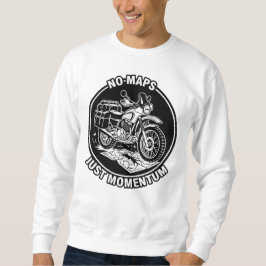 Motorcycle Touring Freedom Mindset Sweatshirt