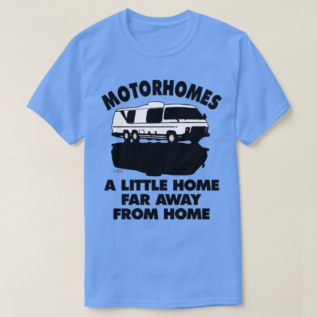 Motorhäuser die kleine Zuhause weit weg Camping T-Shirt (Design vorne)