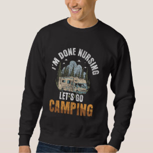 Motorhome Camping Retro Caravan Rv Anhänger Ich bi Sweatshirt