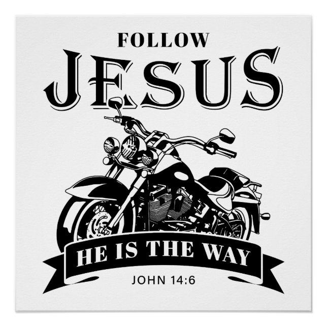 Motorrad Christlich Biker John 14:6 folgen Jesus Poster (Vorderseite)