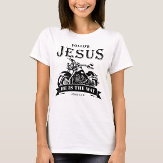 Motorrad Christlich Biker John 14:6 folgen Jesus T-Shirt