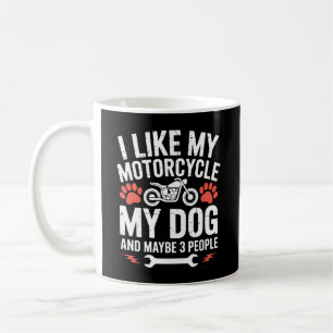 Motorrad Hund Sarkastischer Spruch Hunde Humor Kaffeetasse