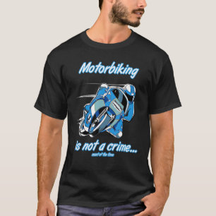 Motorradfahren ist kein Fahrradfahrer T-Shirt