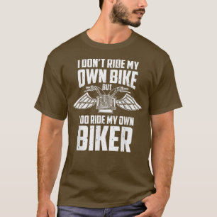 Motorradfahren meine eigene Ehefrau T-Shirt