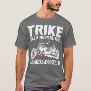 Motorradfahrer fahren wie ein normales Fahrrad T-Shirt