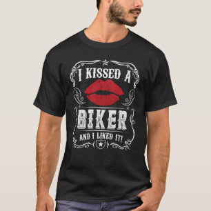 Motorradfahrer Ich küsste ein Fahrrad und ich moch T-Shirt