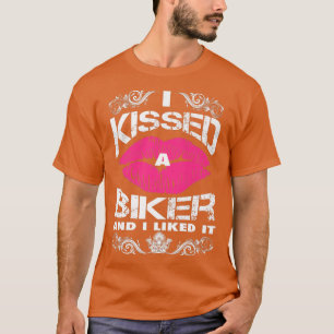 Motorradfahrer Ich küsste ein Fahrrad und ich moch T-Shirt