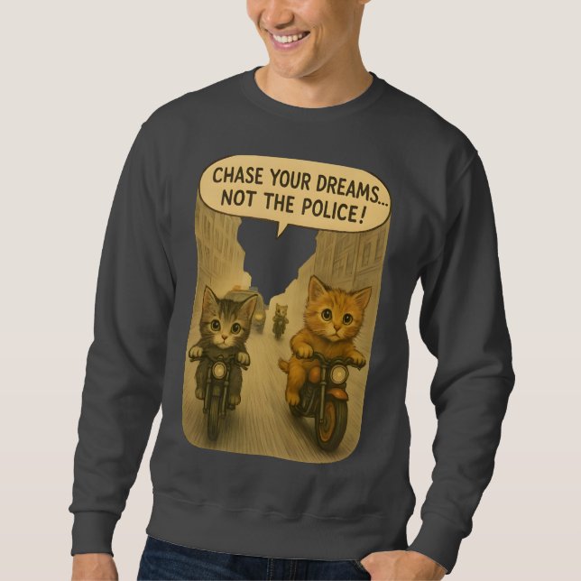 Motorradjagd auf Katzen  Sweatshirt (Vorderseite)