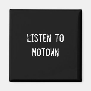 Motown hören magnet