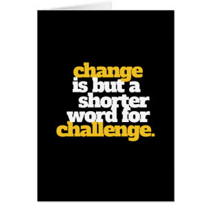 Mots Inspirants Changement et Défi
