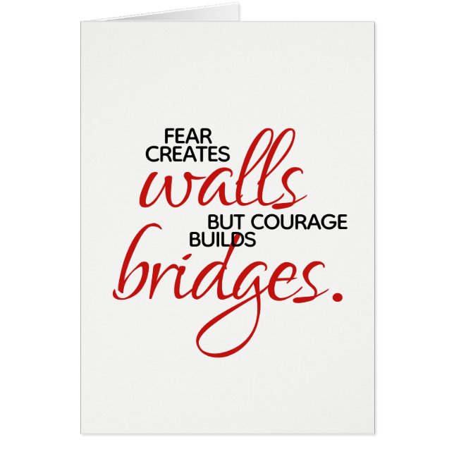 Mots Inspirants Courage Construit Des Ponts (Devant)