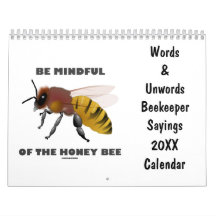 Mots & Unwords Beekeeper Sayings 20XX Calendrier