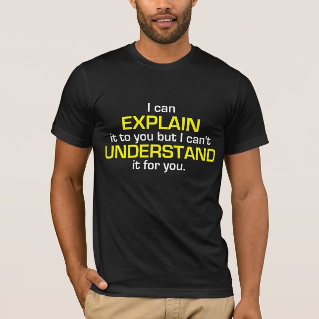 Motto des Ingenieurs T-Shirt (Vorderseite)