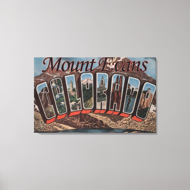 Mount Evans, Colorado - Große Buchstabenszenen Leinwanddruck (Vorderseite)