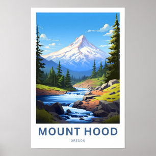 Mount Hood Oregon Travel Print Poster