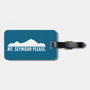 Mount Seymour Bitte Gepäckanhänger