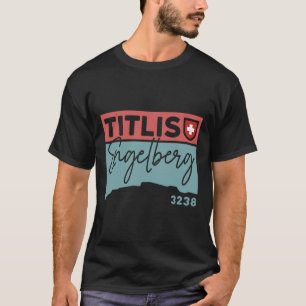 Mount Titlis Engelberg Schweiz Wanderung Wandern S T-Shirt
