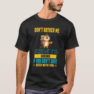 Mountain Beer Liebe Wiker Team Funny Sprichwort No T-Shirt