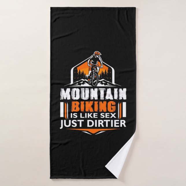 Mountain Biking Just Dirtier Badehandtuch (Badehandtuch)