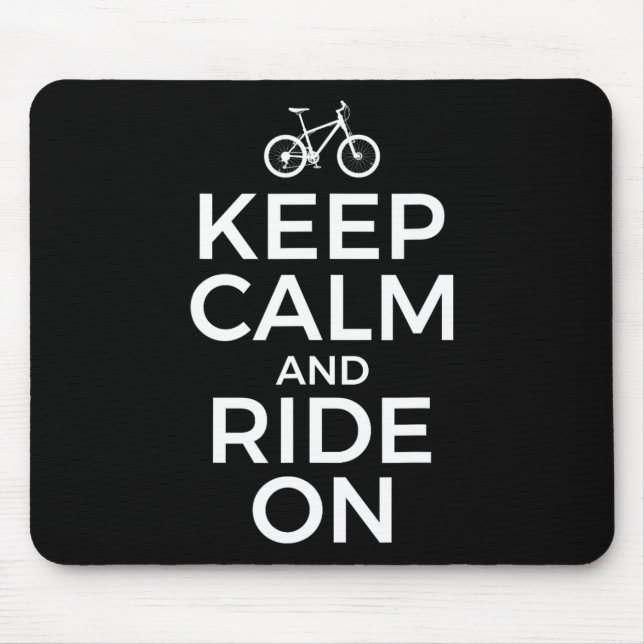 Mountain Biking, Mountain Biker, Keep Calm And Rid Mousepad (Vorne)
