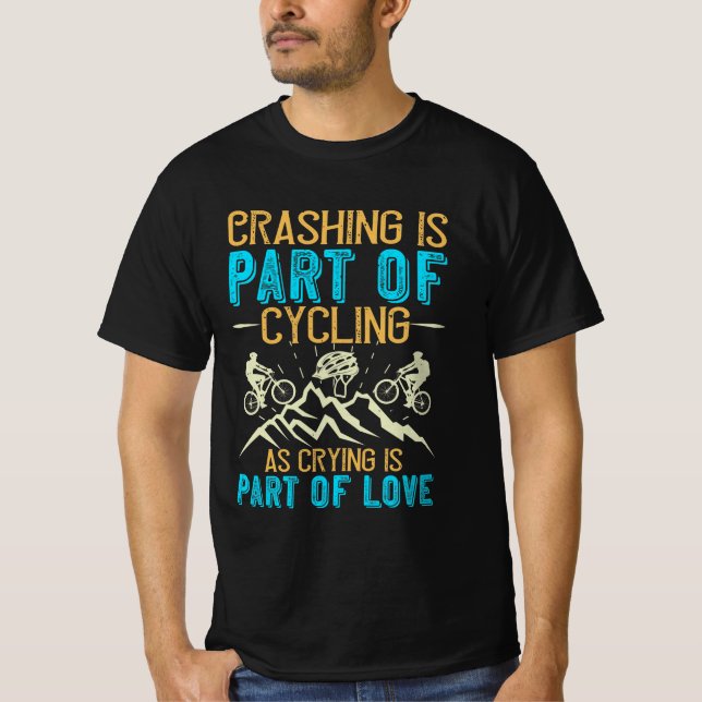 Mountain Biking Quotes Gift T-Shirt (Vorderseite)