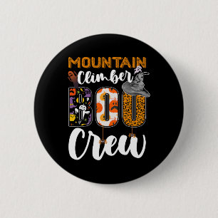 Mountain Climber Boo Crew Halloween passendes Klet Button