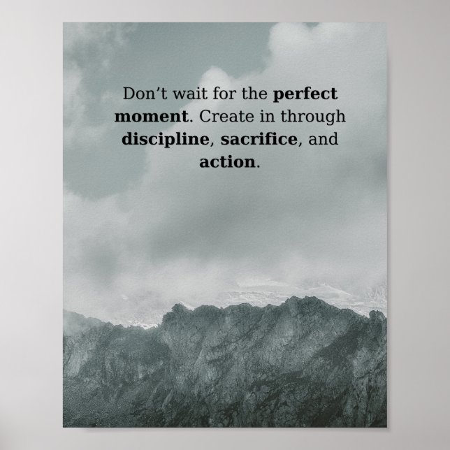 Mountain Discipline Zitat Poster | Perfekter Momen (Vorne)
