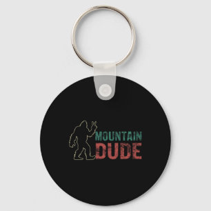 Mountain Dude Shirt Lustig Bigfoot Sasquatch Rock  Schlüsselanhänger