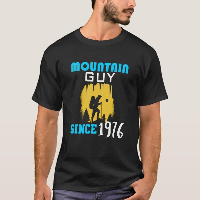 Mountain guy since 1976 T-Shirt (Vorderseite)