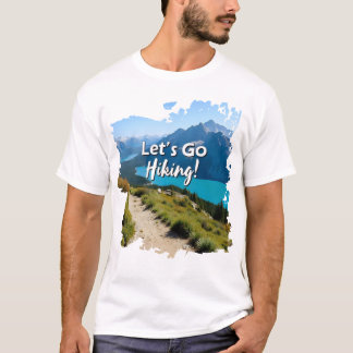 Mountain Lake Let's Go Wandern T-Shirt