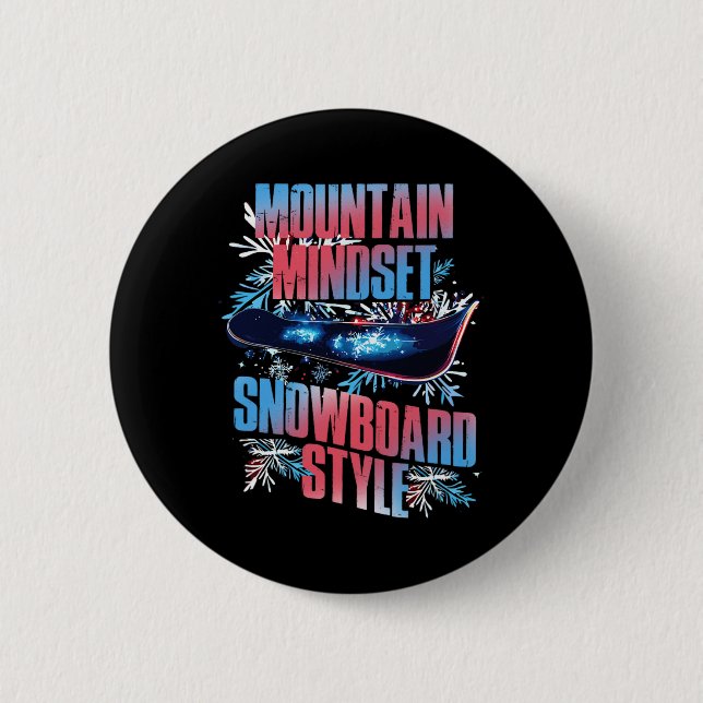 Mountain Mindset Snowboatd Style Button (Vorderseite)