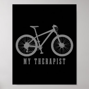 Mountainbike Fahrrad Mein Therapeut Mtb Radfahren Poster