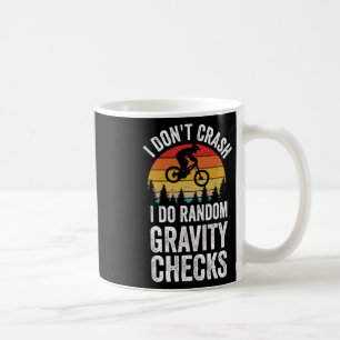 Mountainbiken Ich stürze nicht Ich mache zufällige Kaffeetasse
