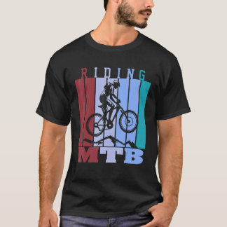 Mountainbiking - es wird nie einfacher T-Shirt