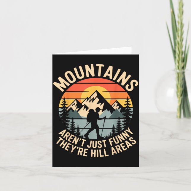 Mountains Aren't Just Funny They're Hill Areas Dad Karte (Vorderseite)