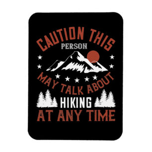 Mountains - Caution This Person Talks About Hiking Magnet