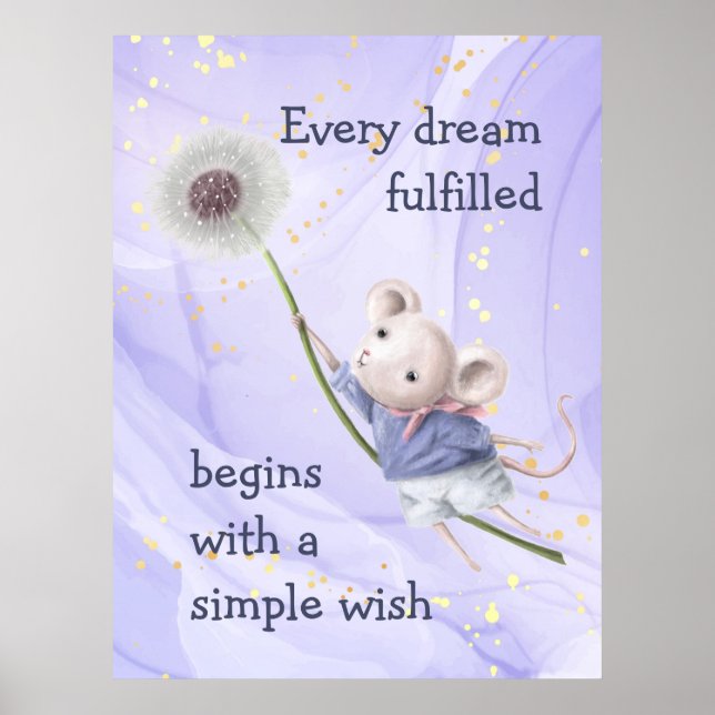 Mouse Dandelion Jeden Traum Einfache Wünsche Poster (Vorne)