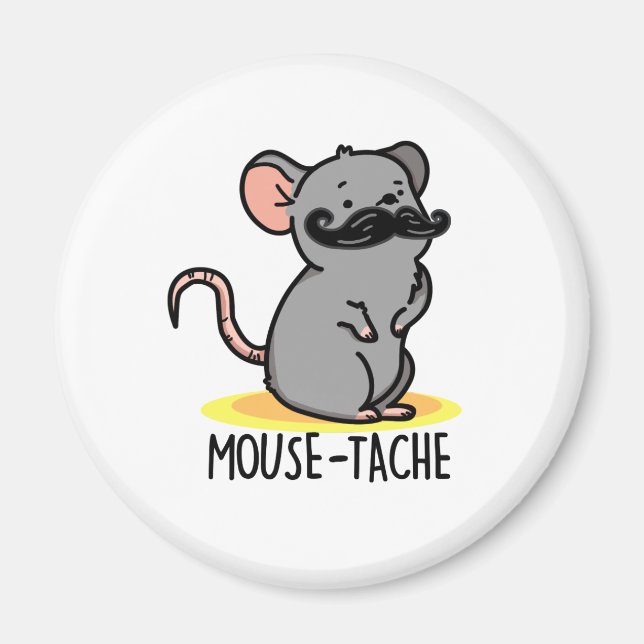 Mouse-tache Funny Mouse Pun Magnet (Vorne)