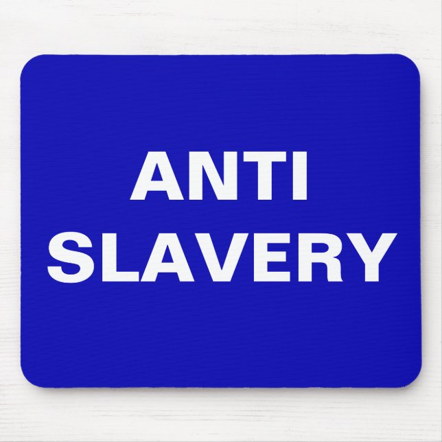 Mousepad Anti Slavery Blue (Vorne)