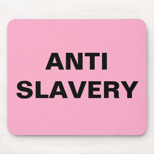 Mousepad Anti Slavery Pink (Vorne)