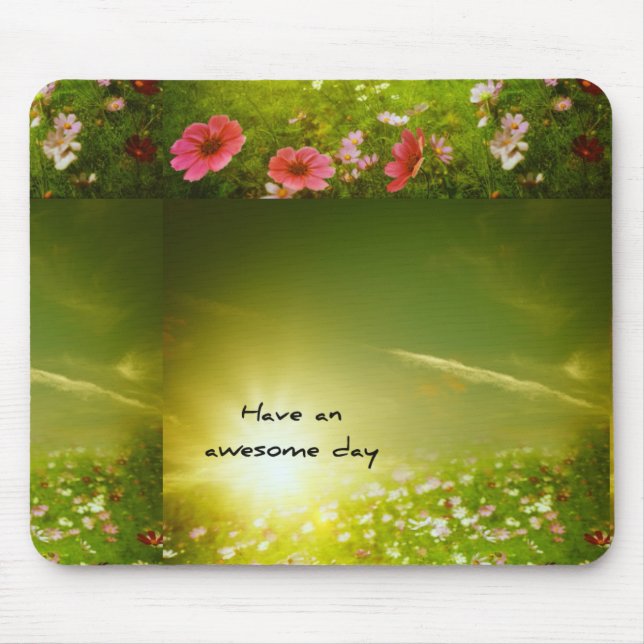Mousepad haben einen fantastischen Tag (Vorne)