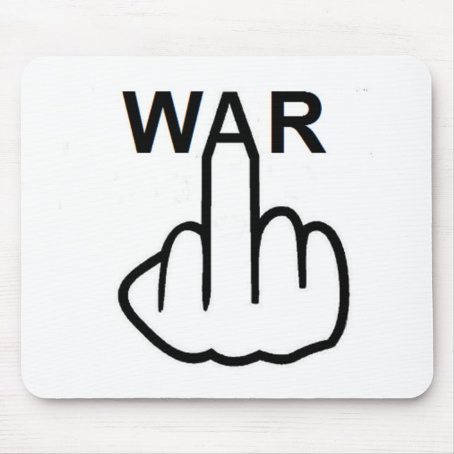 Mousepad-Krieg ist schrecklich Mousepad (Vorne)
